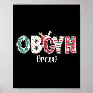 Christmas Obgyn Crew Obstetrics Ob Gyn Group Team  Poster