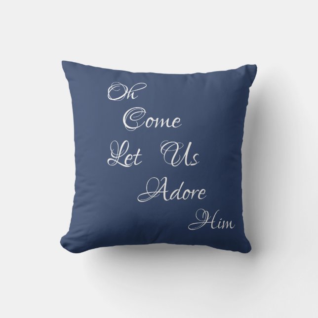 Christmas Oh Come Let Us Adore Him Cushion (Front)