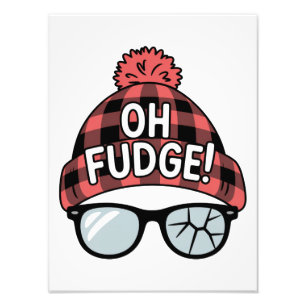 Christmas Oh Fudge Xmas Vacation Funny Holiday Photo Print