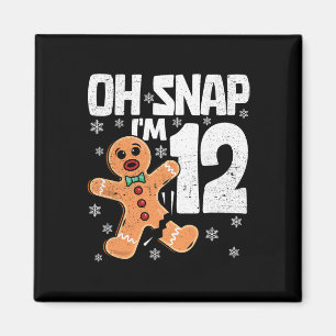 Christmas Oh Snap 12 Years Old Gingerbread Man 12t Magnet