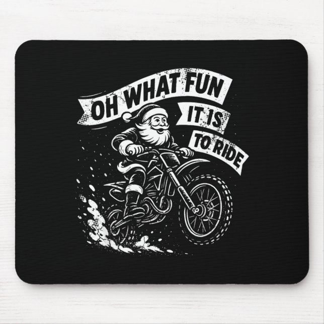 Christmas Oh What Fun It Is To Ride Santa Dirt Bik Mouse Mat (Front)