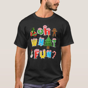 Christmas Oh What Fun Tree Xmas Pajama Holiday Par T-Shirt