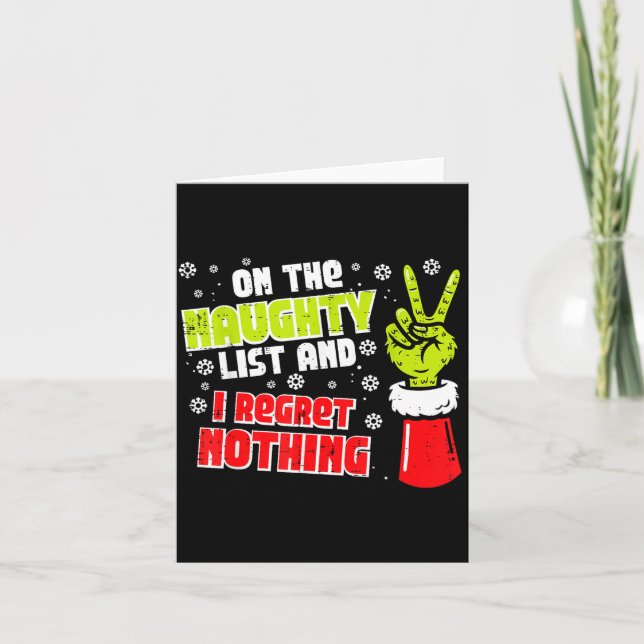 Christmas On Naughty List Regret Nothing Xmas Men  Card (Front)