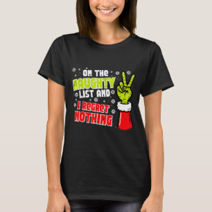 Christmas On Naughty List Regret Nothing Xmas Men  T-Shirt