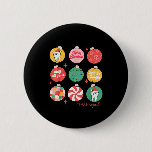 Christmas Ornament Orthodontic Ortho Squad Teeth B 6 Cm Round Badge