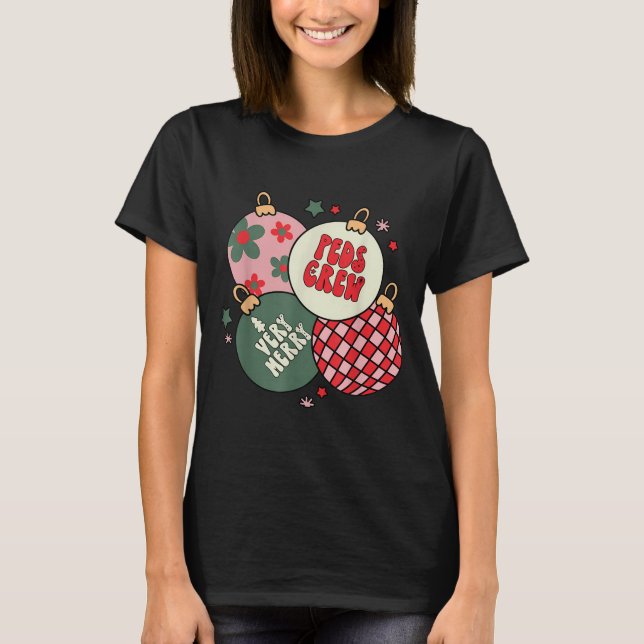 Christmas Ornament Peds Crew Pediatric Nurse Xmas  T-Shirt (Front)