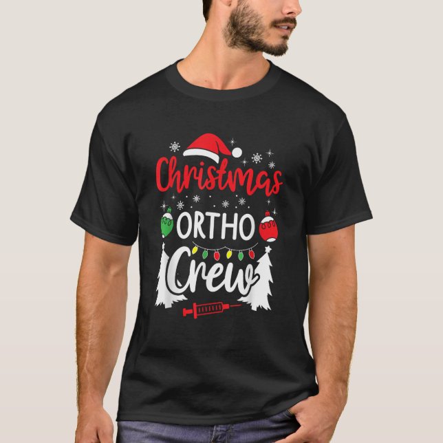 Christmas Ortho Crew Holiday Gifts Medical Nurse D T-Shirt (Front)