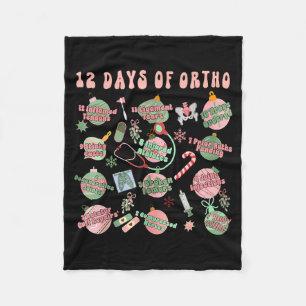Christmas Orthopedic 12 Days Of Ortho Ortho Nurse  Fleece Blanket