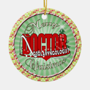 CHRISTMAS OTOLARYNGOLOGIST ENT DOCTOR CERAMIC TREE DECORATION