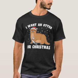 Christmas Otter Otter For All Christmas Otters T-Shirt