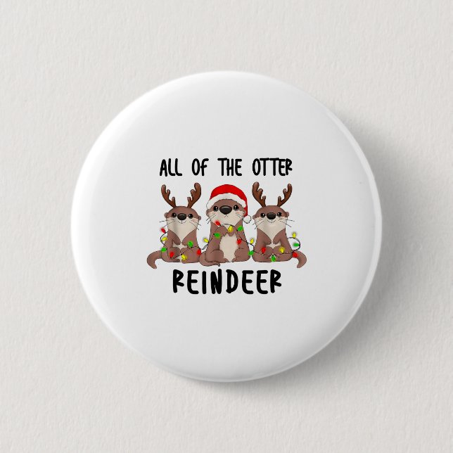 Christmas Otters Cute All Of The Otter Reindeer  6 Cm Round Badge (Front)