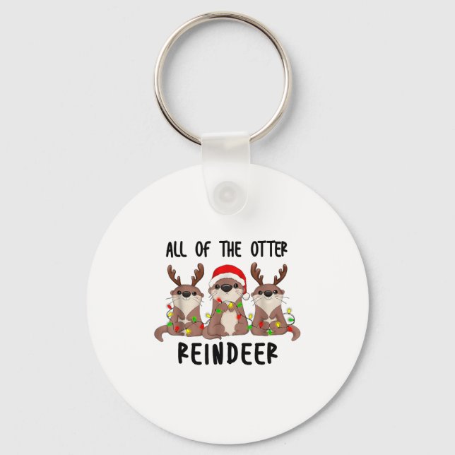 Christmas Otters Cute All Of The Otter Reindeer  Key Ring (Front)