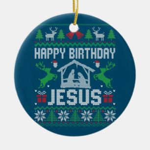 Christmas Outfit Happy Birthday Jesus Holiday Ugly Ceramic Tree Decoration
