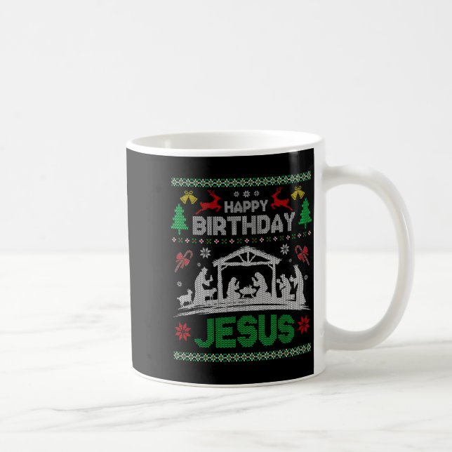 Christmas Outfit Happy Birthday Jesus Holiday Ugly Coffee Mug (Right)
