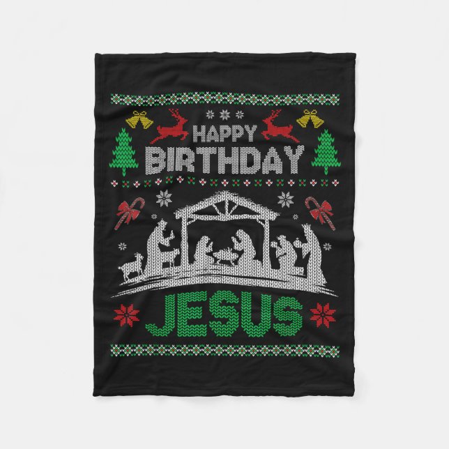 Christmas Outfit Happy Birthday Jesus Holiday Ugly Fleece Blanket (Front)
