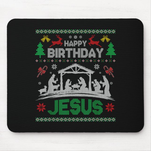 Christmas Outfit Happy Birthday Jesus Holiday Ugly Mouse Mat (Front)