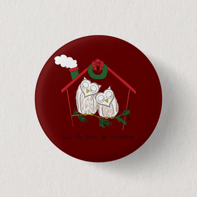 Christmas Owl Be Home Cute 3 Cm Round Badge (Front)