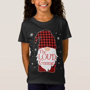 Christmas Pajama Family Gift Loud Gnome Buffalo Pl T-Shirt