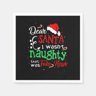Christmas Pajama I Wasn't Naughty Dear Santa Fake  Napkin