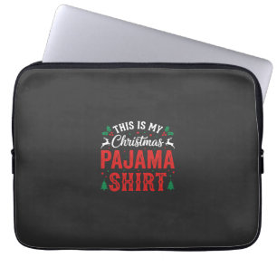 Christmas Pajama Shirt Funny Holiday Laptop Sleeve