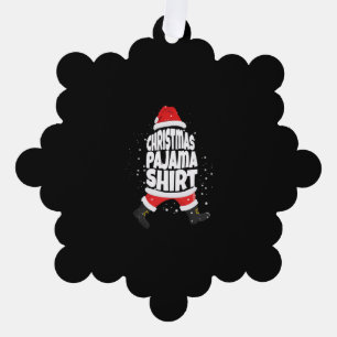 Christmas Pajama Shirt I Family Christmas Santa Tree Decoration Card