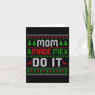 Christmas Pajamas Family Matching - Mom Made Me Do Card
