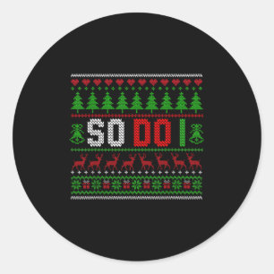 Christmas Pajamas Family Matching - So Do I Classic Round Sticker
