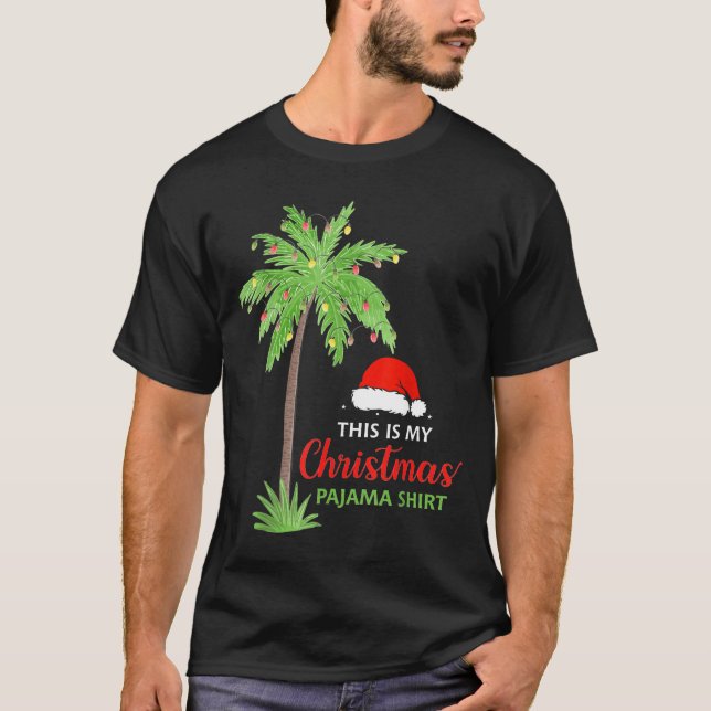 Christmas Palm Tree This Is My Christmas Pajama Xm T-Shirt (Front)