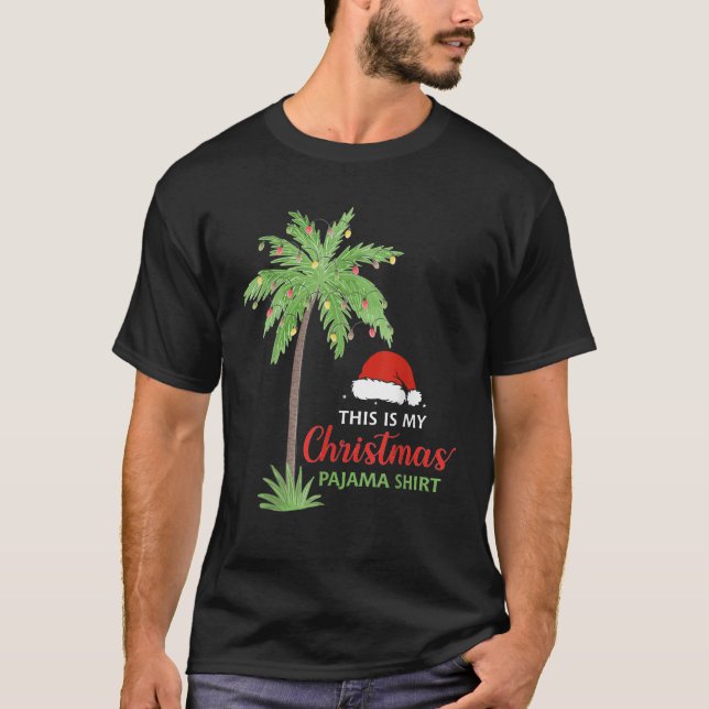 Christmas Palm Tree This Is My Christmas Pajama Xm T-Shirt (Front)