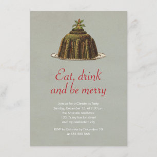Christmas Party Eat Drink Be Merry Pudding Holiday Invitation