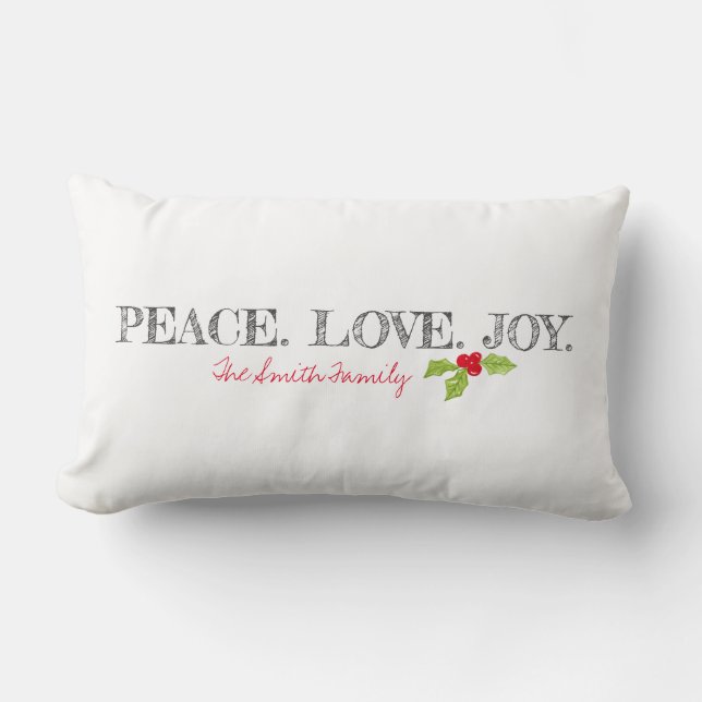 Christmas PEACE. LOVE. JOY. Family NAME Holly Lumbar Cushion (Front)