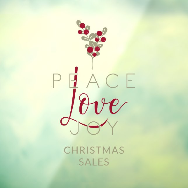 Christmas Peace Love Joy Holly Branches Quote Window Cling (Sheet 3)