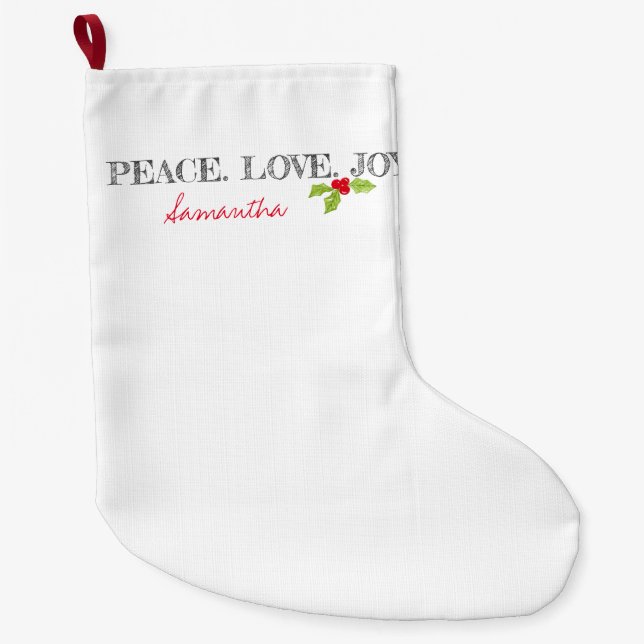 Christmas Peace Love Joy Holly NAME Festive Large Christmas Stocking (Front)