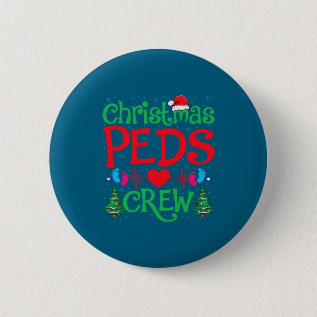 Christmas Peds Crew Santa Hat Xmas Tree Pediatric  6 Cm Round Badge (Front)