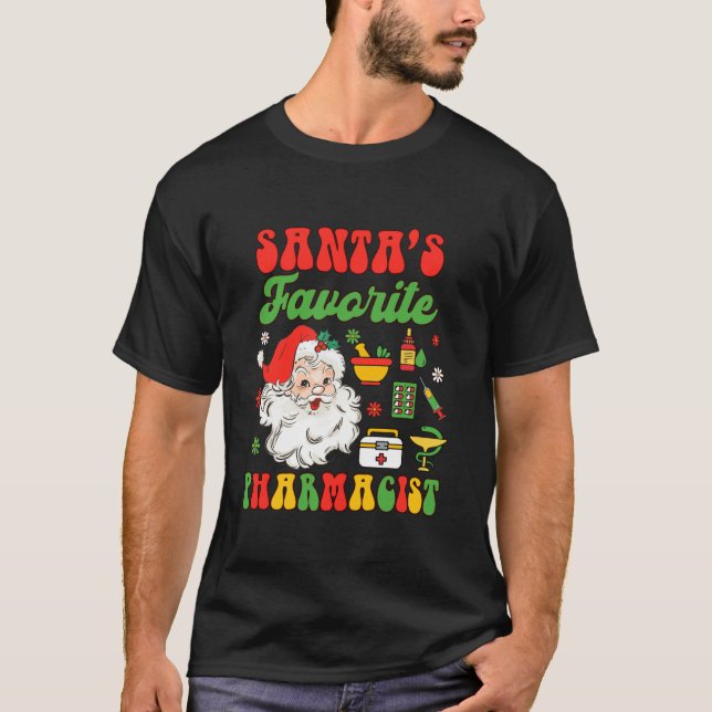 Christmas Pharmacist Pharmacy Santa s Favourite Ph T-Shirt (Front)