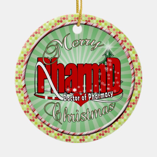 CHRISTMAS PharmD Doctor of Pharmacy Ceramic Tree Decoration (Front)