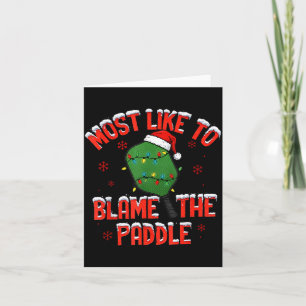 Christmas pickleball lover most likely to blame th card