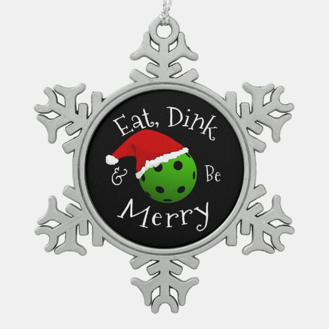 Christmas Pickleball Saying Snowflake Pewter Christmas Ornament (Front)