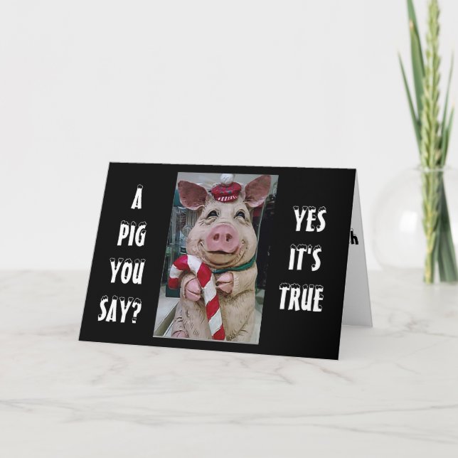 CHRISTMAS PIG/HIS CANDY CANE FOR YOU THIS YEAR HOLIDAY CARD (Front)