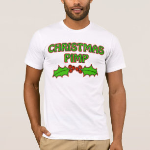 Christmas Pimp - Holly T-Shirt