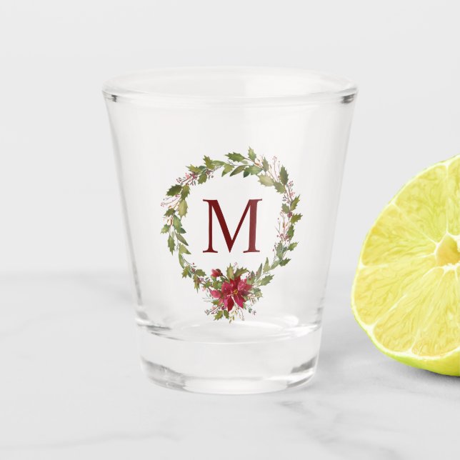 Christmas Poinsettia Holly Wreath Monogram Shot Glass (Front)