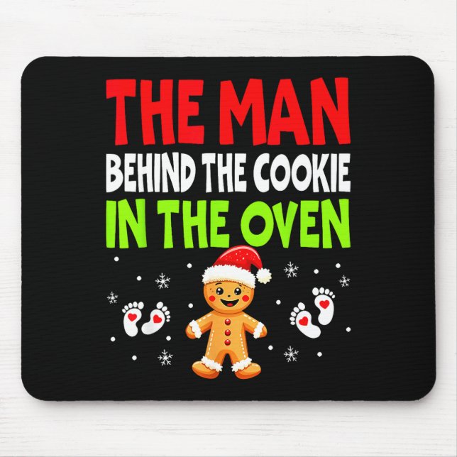 Christmas Pregnancy The Man Behind The Cookie In T Mouse Mat (Front)