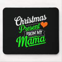 Christmas Present From My Mama Digital Art T Shirt