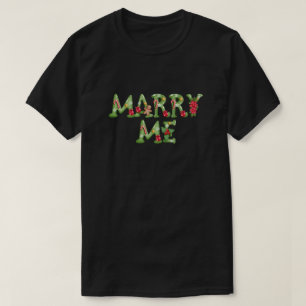 Christmas Proposal Marry Me T-Shirt