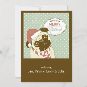 Christmas Pug! Cute little dog in santa hat Holiday Card