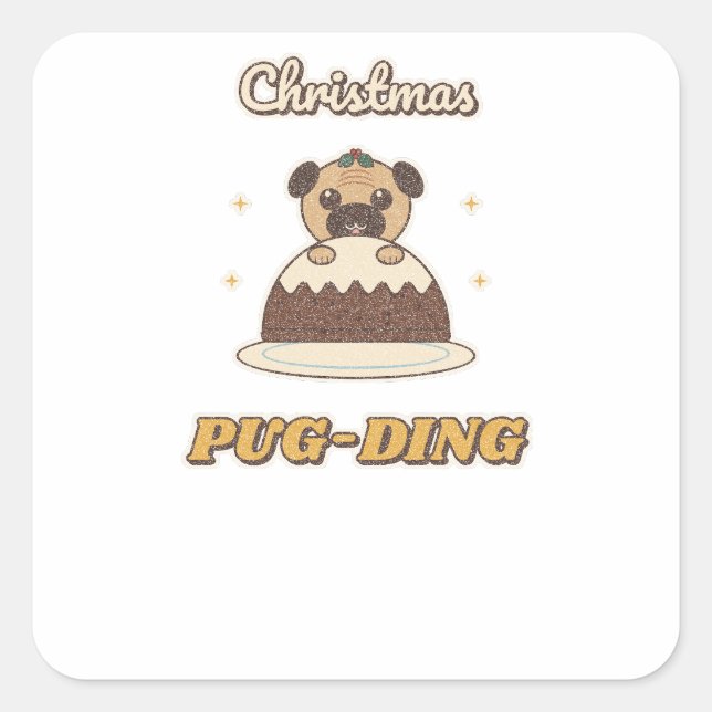 Christmas Pug-ding Pug Pudding Square Sticker (Front)