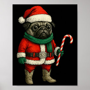 Christmas Pug Dog Funny Xmas Outfit Red Pug Candy Poster
