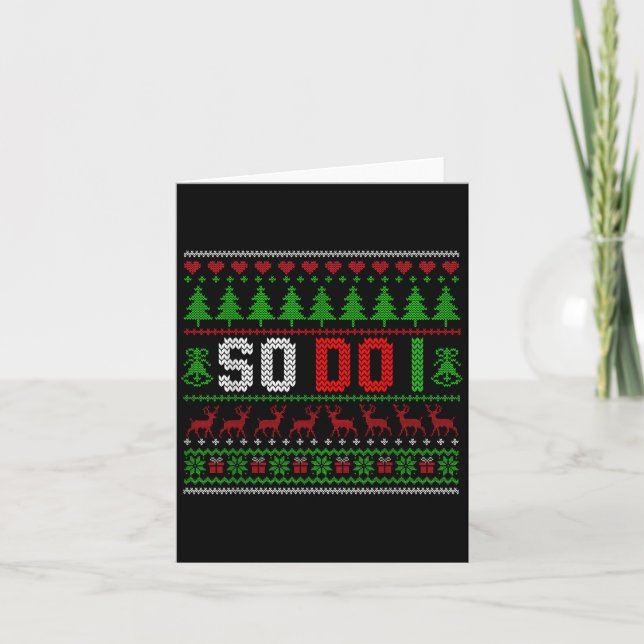 Christmas Pyjamas Family Matching - So Do I  Card (Front)