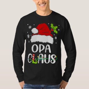 Christmas Pyjamas Santa Claus Xmas Opa Claus T-Shirt