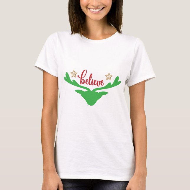 Christmas Quote Design Believe T-Shirt (Front)